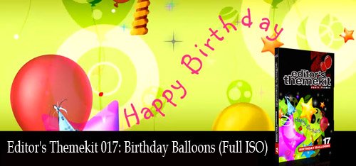 Editor's Themekit 017: Birthday Balloons (Full ISO)
