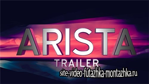 Arista Trailer - After Effects Project (Videohive)