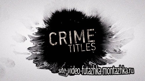 Crime Titles - Project for After Effects (Videohive)