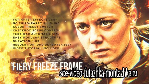Fiery Freeze Frame - Project for After Effects (Videohive)
