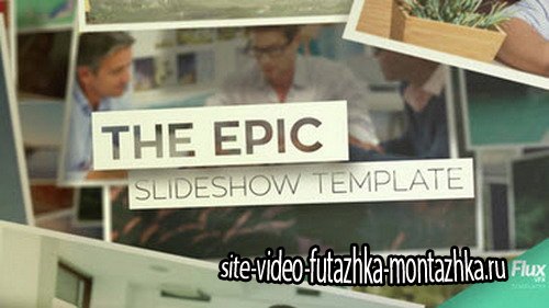 FluxVFX - Epic Slideshow - After Effects Template