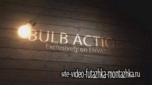 Bulb Action - Project for After Effects
