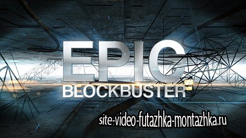 Epic Blockbuster - Project for After Effects (Videohive)