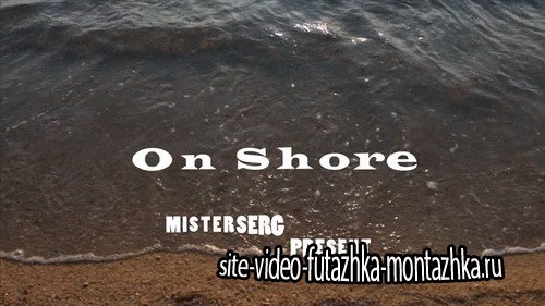 On Shore - Project for Proshow Producer