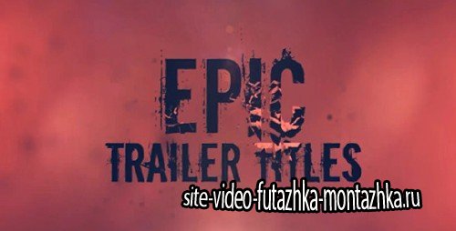 Epic Trailer Titles  - Project for After Effects (Videohive)