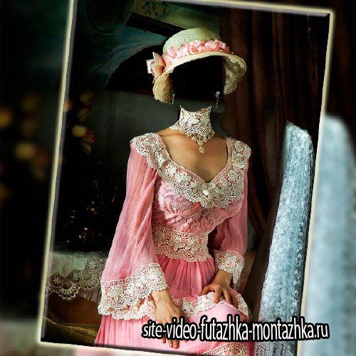 Шаблон psd женский - В розовом старинном наряде