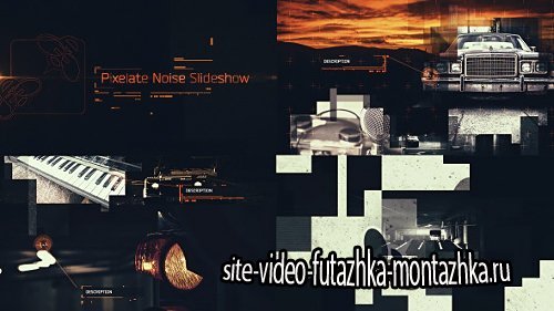 Pixelate Noise Slideshow - Project for After Effects (Videohive)