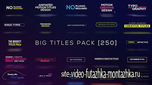 Big Titles Pack [250] - Project for After Effects (Videohive)