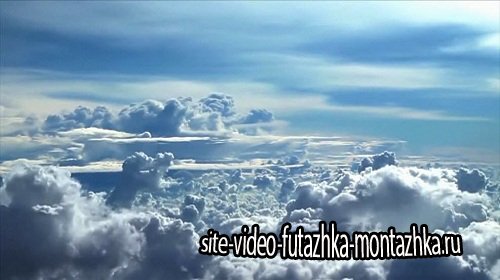 Видео футаж HD - За облаками