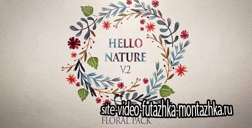 Hello Nature - Floral Pack v2 - Project for After Effects (Videohive)