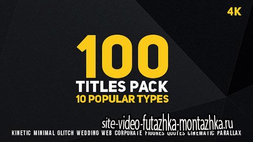 100 Titles Pack (10 popular types) - Project for After Effects (Videohive)