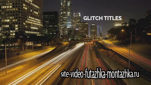 Glitch Titles - Project for After Effects