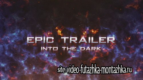 Into the Dark Epic Trailer - Project for After Effects