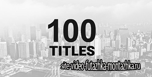 100 Titles Pack - Project for After Effects (Videohive)