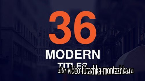 36 Modern Titles - Project for After Effects (Videohive)