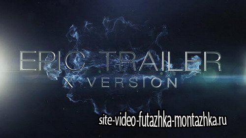 Epic Trailer X - After Effects Template