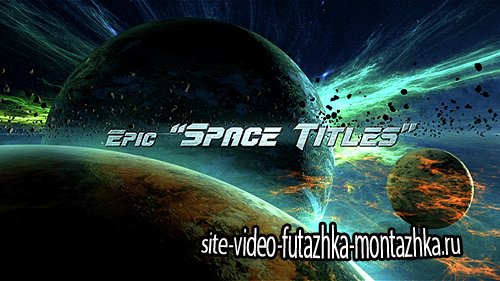 Epic Space Titles - Project for After Effects (Videohive)